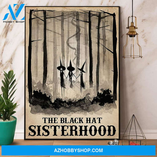 Witch The Black Hat Sisterhood Halloween Gift Canvas And Poster, Wall Decor Visual Art