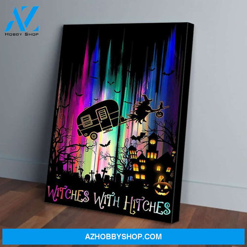 Witches With Hitches Camping Halloween Canvas And Poster, Wall Decor Visual Art, Halloween Gift, Happy Halloween