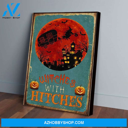 Witches With Hitches Camping Halloween Vintage Canvas And Poster, Wall Decor Visual Art, Halloween Gift, Happy Halloween
