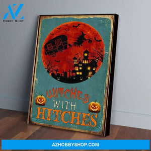Witches With Hitches Camping Halloween Vintage Canvas And Poster, Wall Decor Visual Art, Halloween Gift, Happy Halloween