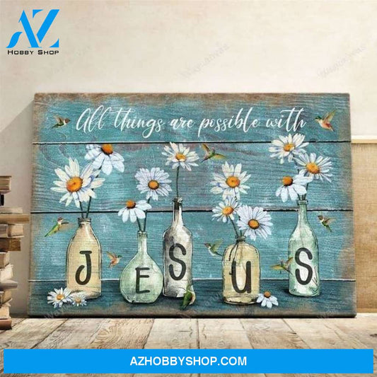 With Jesus all things are possible Jesus Landscape Canvas Prints - Wall Art