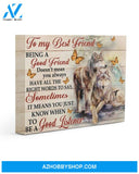Wolf Butterfly Being A Good Friend Matte Canvas To Bff Matte Canvas