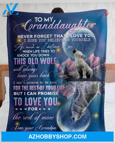 Personalized Wolf To My Granddaughter Fleece Blanket From Grandpa Never Forget That I Love You Great Customized Gifts For Birthday Christmas Thanksgiving