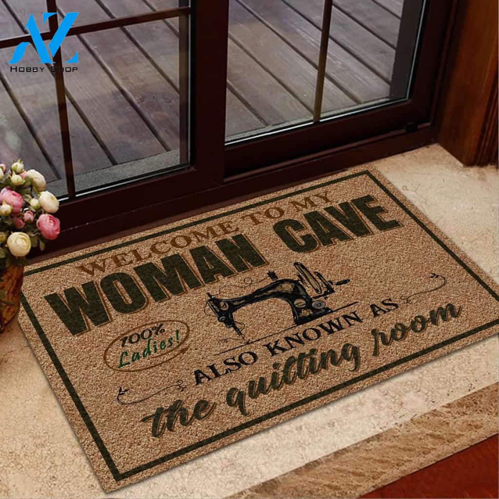 Woman Cave Quilting Room Doormat | Welcome Mat | House Warming Gift