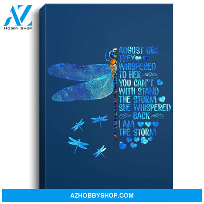 Womens August Girl I Am The Storm Dragonfly Gift Birthday For Girls Portrait Canvas