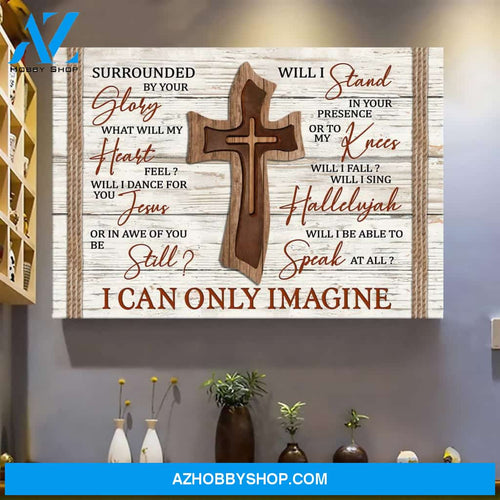 Wooden cross - I can only imagine - Jesus Landscape Canvas Print - Wall Art