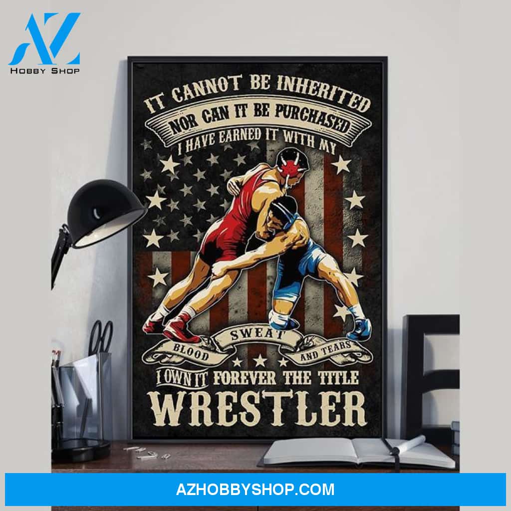 Wrestling It Can Not Be Inherited - Matte Canvas, gift for you, gift for him, gift for sport lover, gift for wrestling lover