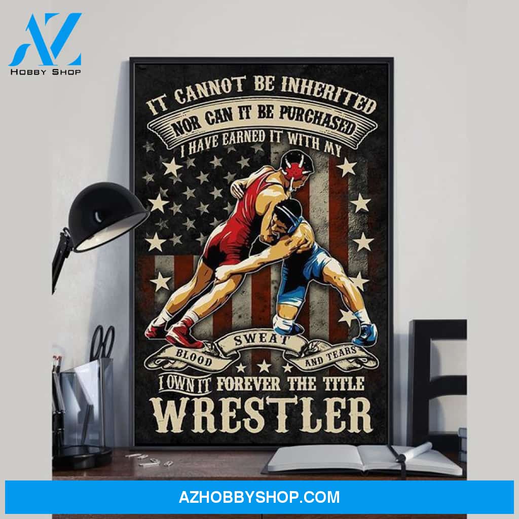 Wrestling It Can Not Be Inherited - Matte Canvas, gift for you, gift for him, gift for sport lover, gift for wrestling lover