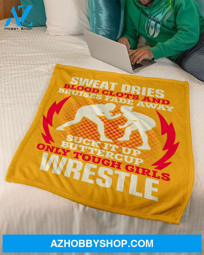 Wrestling Only Tough Girls Wrestle Fleece Blanket Home Decor Bedding Couch Sofa Soft And Comfy Cozy Wrestling Lovers Gift, Gift For Friend Family