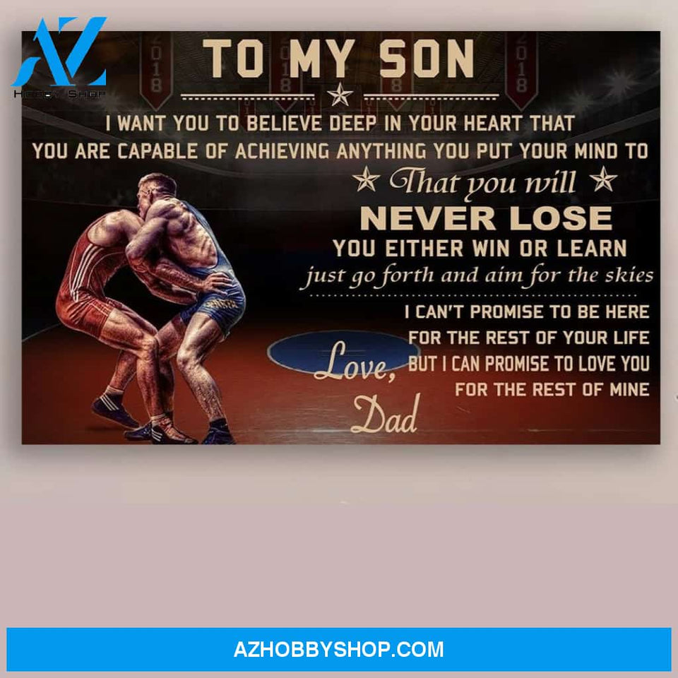 Wrestling Poster Gift for son from Dad- to my son never lose