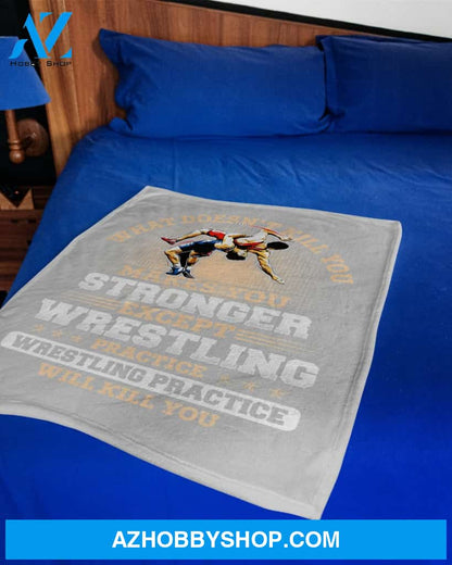 Wrestling What Doesn't Kill You Fleece Blanket Home Decor Bedding Couch Sofa Soft And Comfy Cozy Gift For Wrestling Lovers, Gift For Friend Family