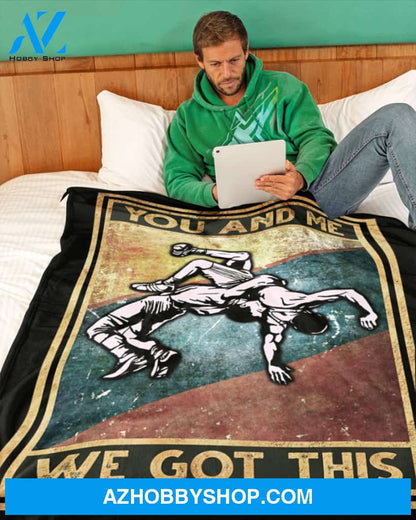 Wrestling You and Me Fleece Blanket Home Decor Bedding Couch Sofa Soft And Comfy Cozy Gift For Wrestling Lovers, Gift For Friend Family