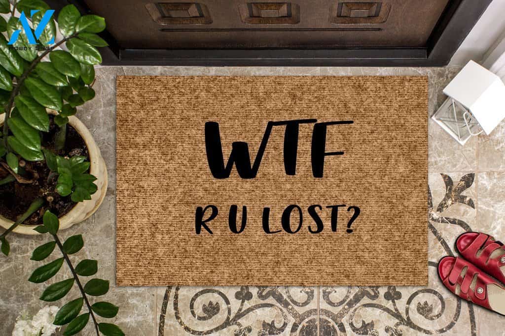 WTF R U Lost? Funny Doormat | Welcome Mat | House Warming Gift