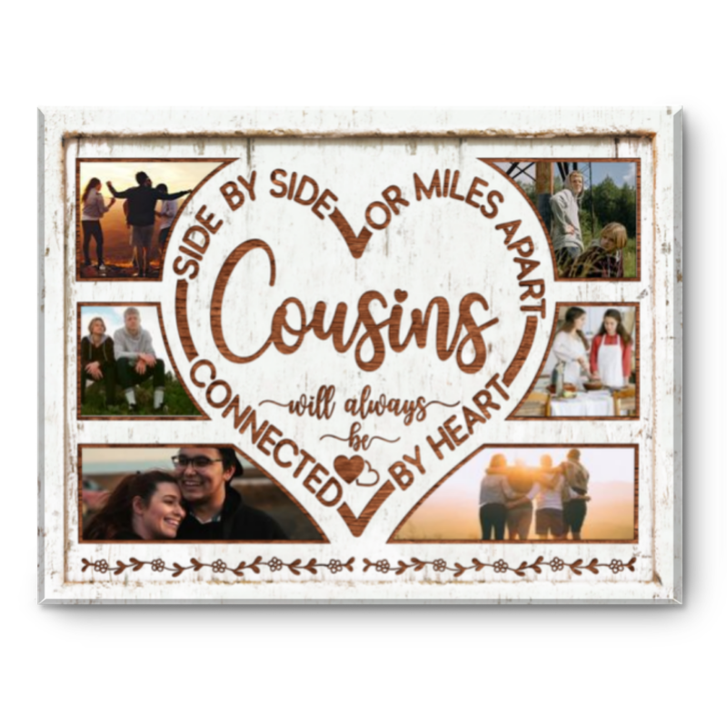Cousins Photo Collage Canvas Gift, Best Gift For Cousin, Side By Side Or Miles Apart Cousins Personalized Gift