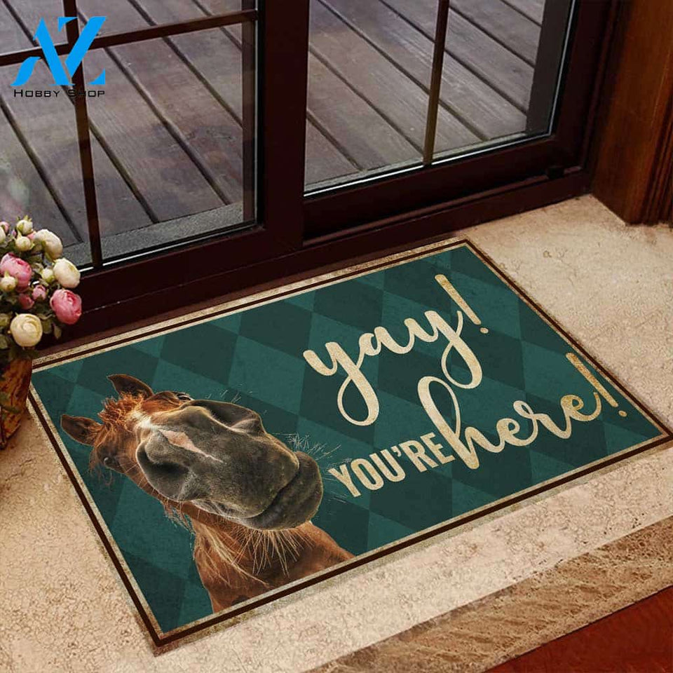 Yay you re here Horse Doormat | Welcome Mat | House Warming Gift