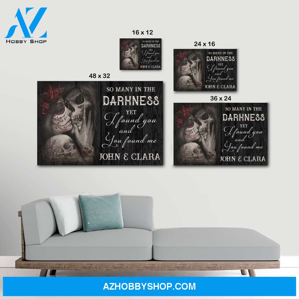 Yet I found you and you found me skull couple - Personalized canvas