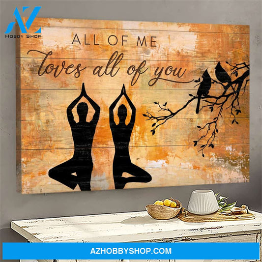 Yoga - All of me loves all of you Couple Landscape Canvas Prints, Wall Art