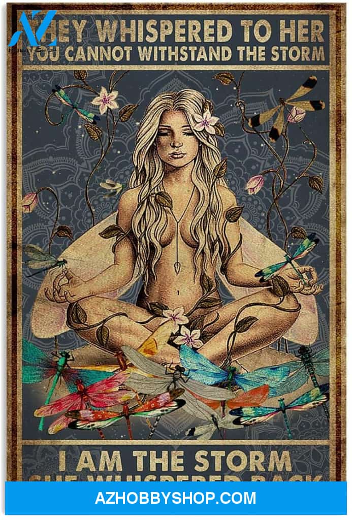 Yoga Girl With Dragonfly Art I Am The Storm She Whispered Back Canvas And Poster, Wall Decor Visual Art