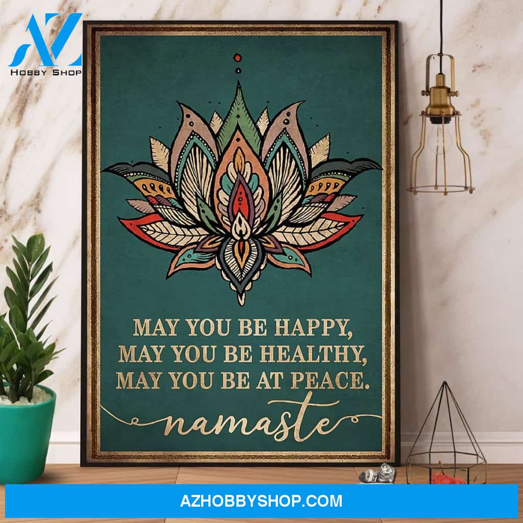Yoga Namaste May You Be Happy Healthy And At Peace Canvas And Poster, Wall Decor Visual Art