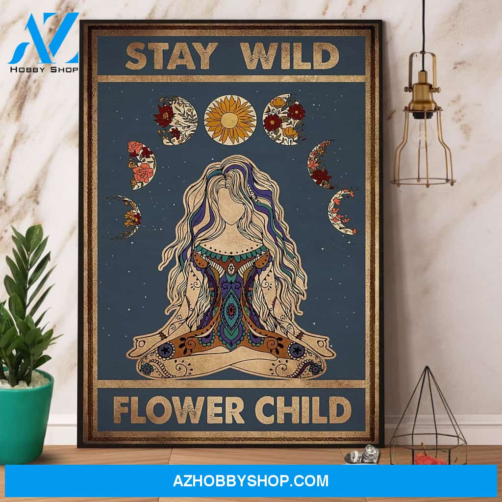 Yoga Stay Wild Flower Child Canvas And Poster, Wall Decor Visual Art