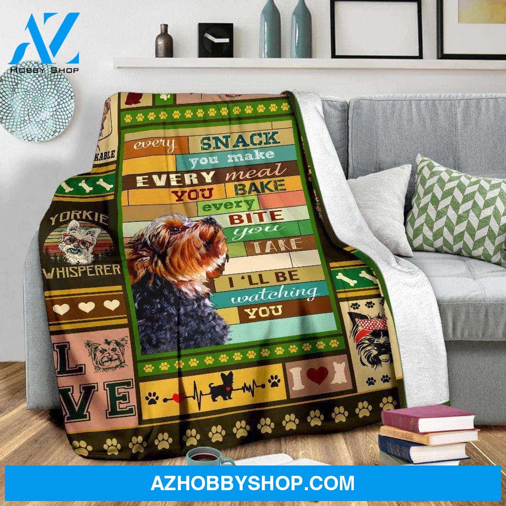 Yorkie I Ll Be Watching You Blanket Gift For Dog Lovers Birthday Gift Home Decor Bedding Couch Sofa Soft and Comfy Cozy