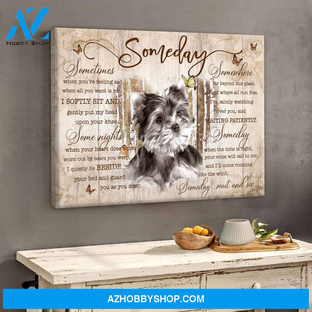 Yorkshire Some day wait and see Matte Canvas (1.25") 14x11 20x16 30x20