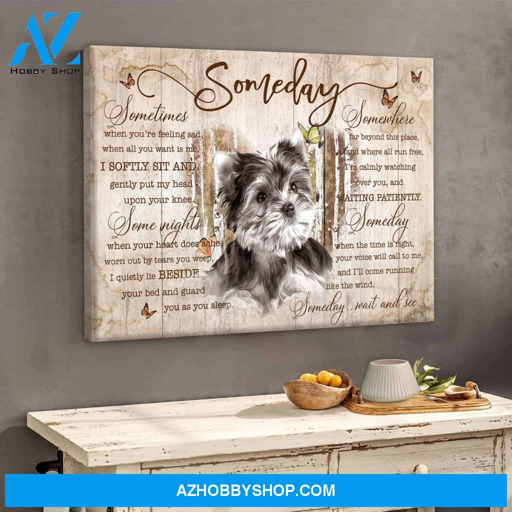 Yorkshire Some day wait and see Matte Canvas (1.25") 14x11 20x16 30x20