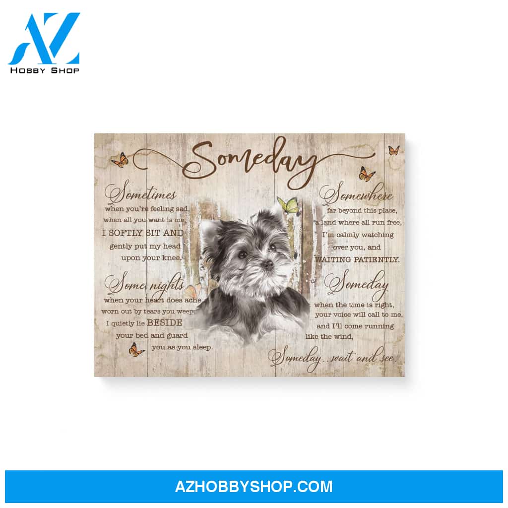 Yorkshire Some day wait and see Matte Canvas (1.25") 14x11 20x16 30x20