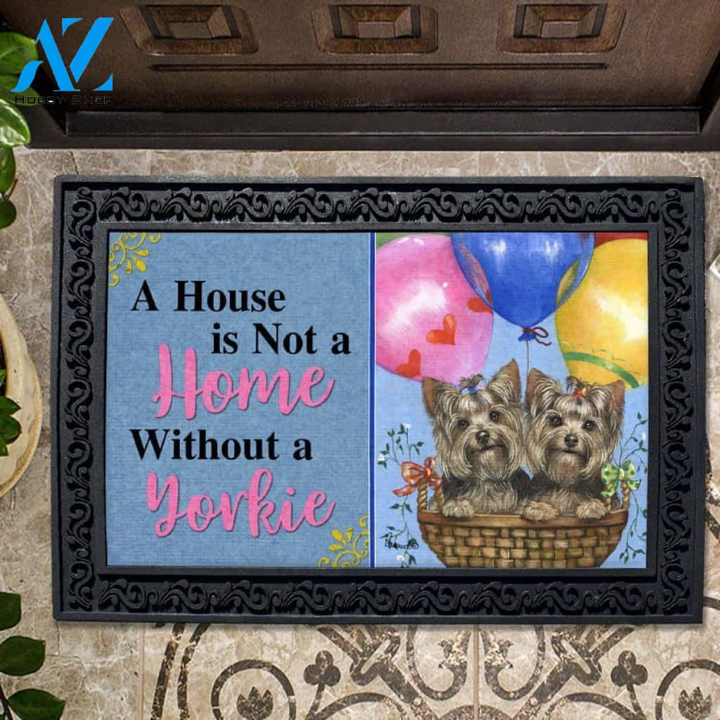 Yorkshire Terrier Balloons House Not A Home Doormat