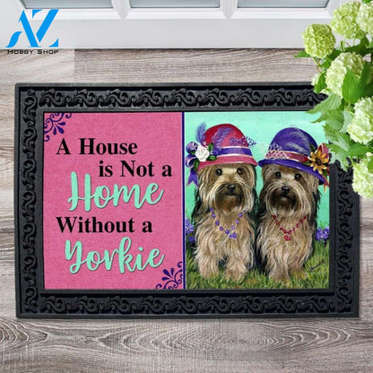 Yorkshire Terrier Sisters House Not a Home Doormat - 18" x 30"