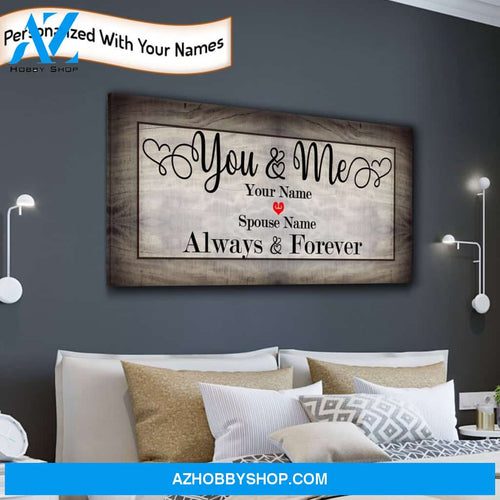 You And Me Always & Forever Personalized Canvas