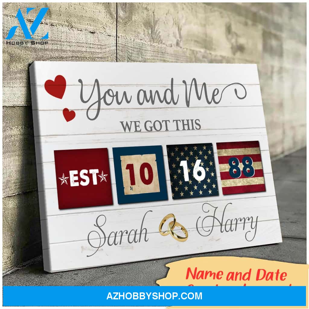 You and me we got this America Couple - Personalized Canvas