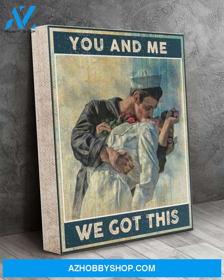 You And Me We Got This Canvas Print