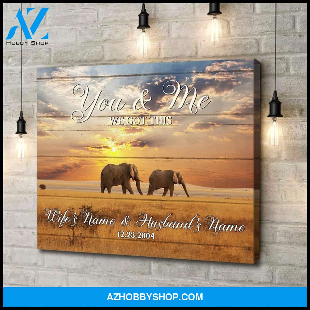 You and me we got this - Elephant Couple - Personalized Canvas