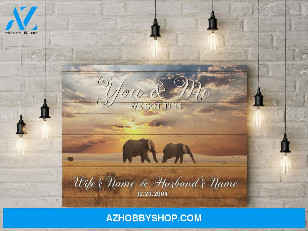 You and me we got this - Elephant Couple - Personalized Canvas