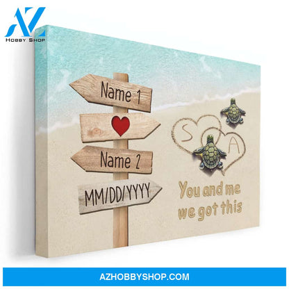 You And Me We Got This, Family Custom Poster/Canvas, Gift For Family, Couple, Husband, Wife