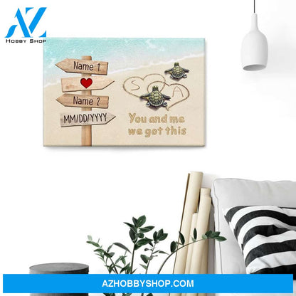 You And Me We Got This, Family Custom Poster/Canvas, Gift For Family, Couple, Husband, Wife