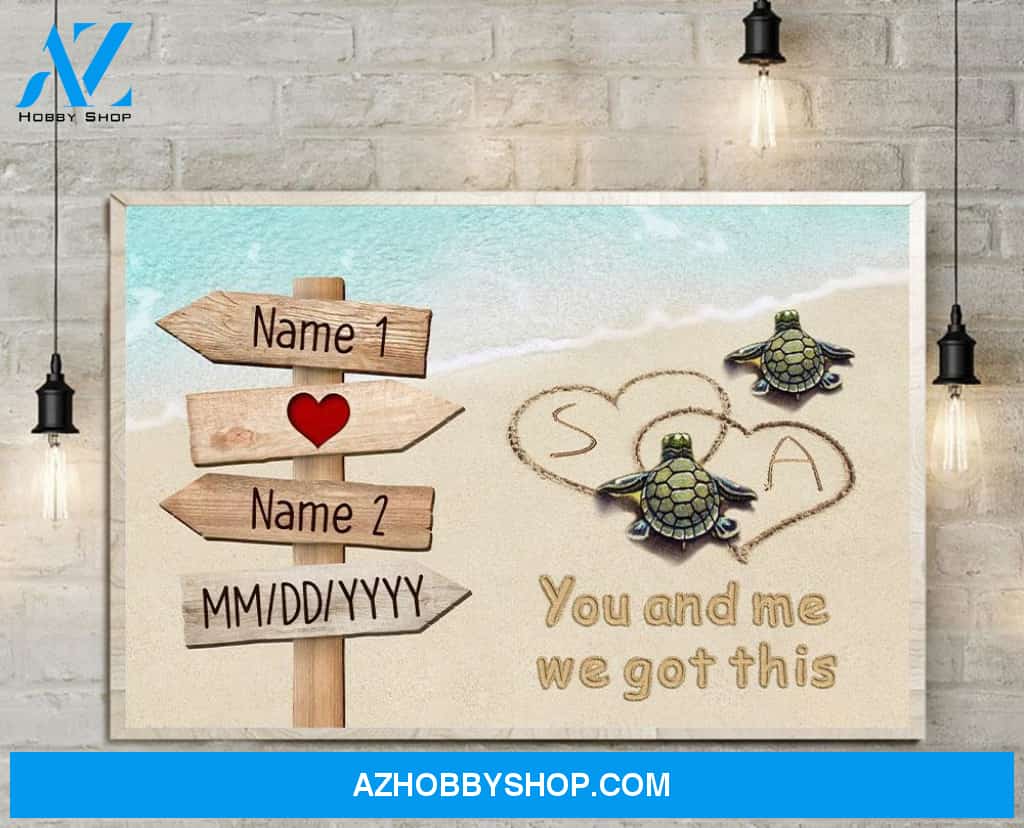You And Me We Got This, Family Custom Poster/Canvas, Gift For Family, Couple, Husband, Wife
