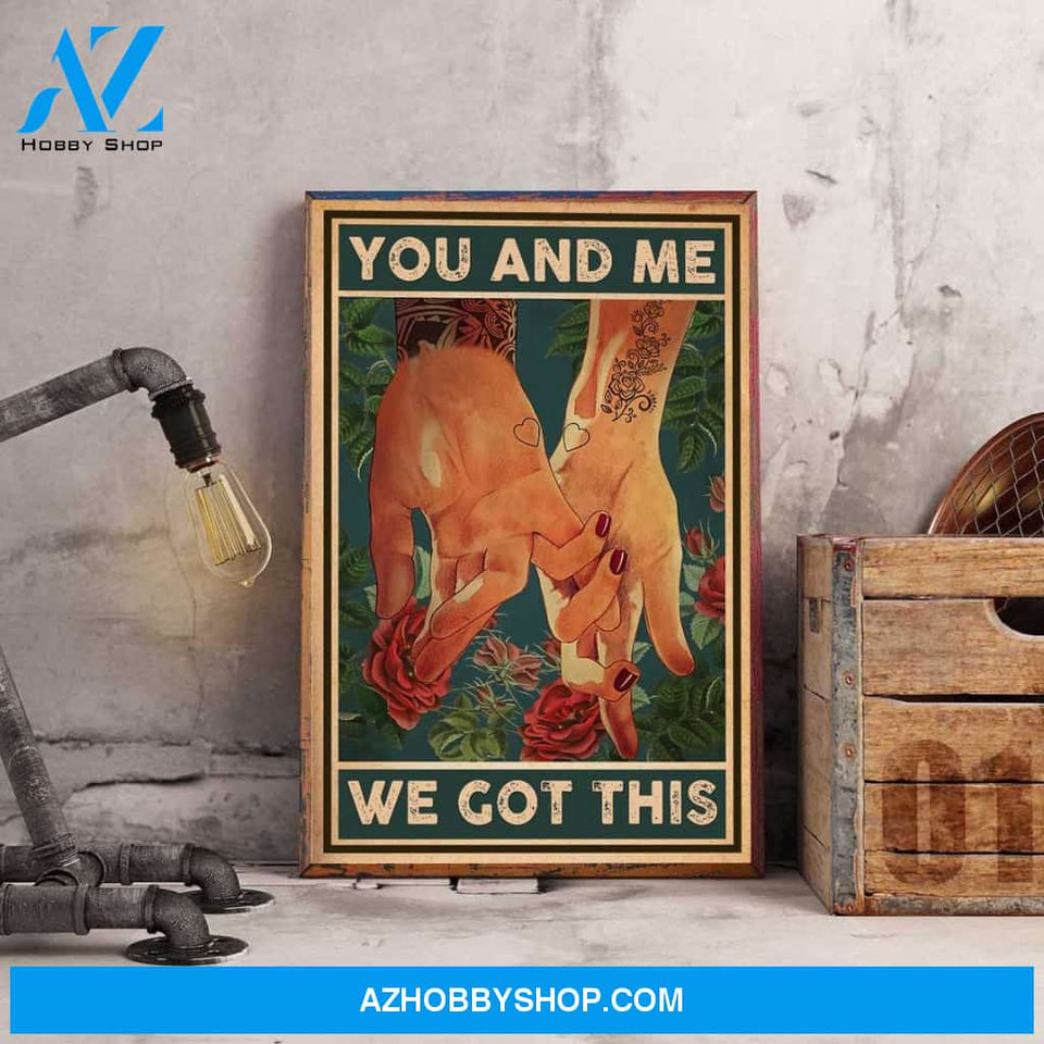 You And Me We Got This Poster, Tatoo Couple Canvas And Poster, Wall Decor Visual Art
