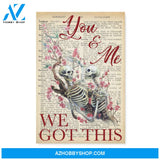 You and me we got this - Skeleton couple - Canvas