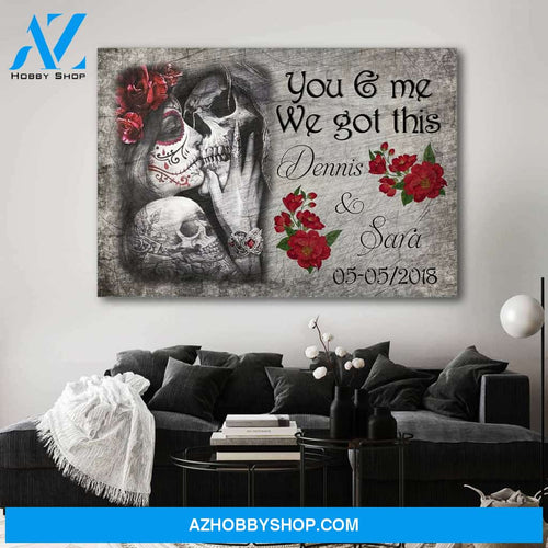 You and me we got this skull couple - Personalized canvas