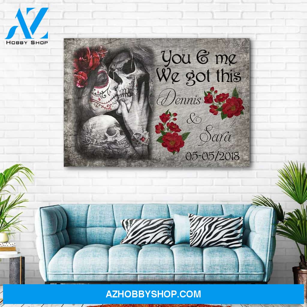 You and me we got this skull couple - Personalized canvas
