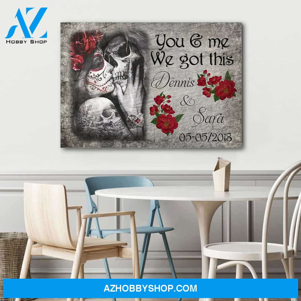 You and me we got this skull couple - Personalized canvas