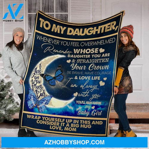 You Are My Daughter Fleece Blanket