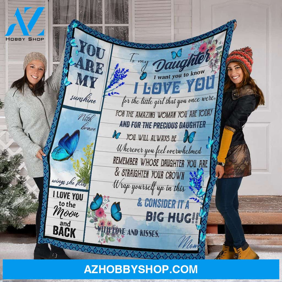 You Are My Daughter Fleece Blanket