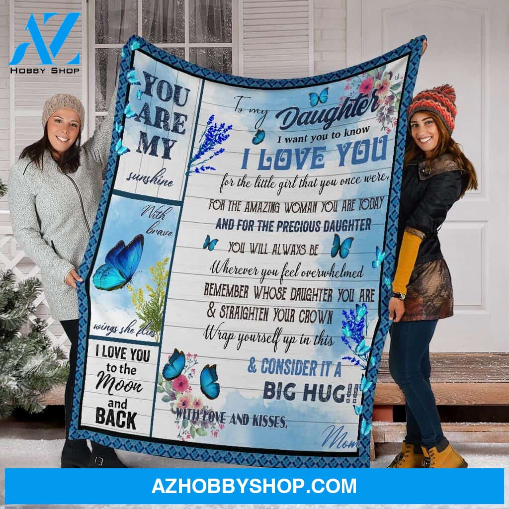 You Are My Daughter Fleece Blanket
