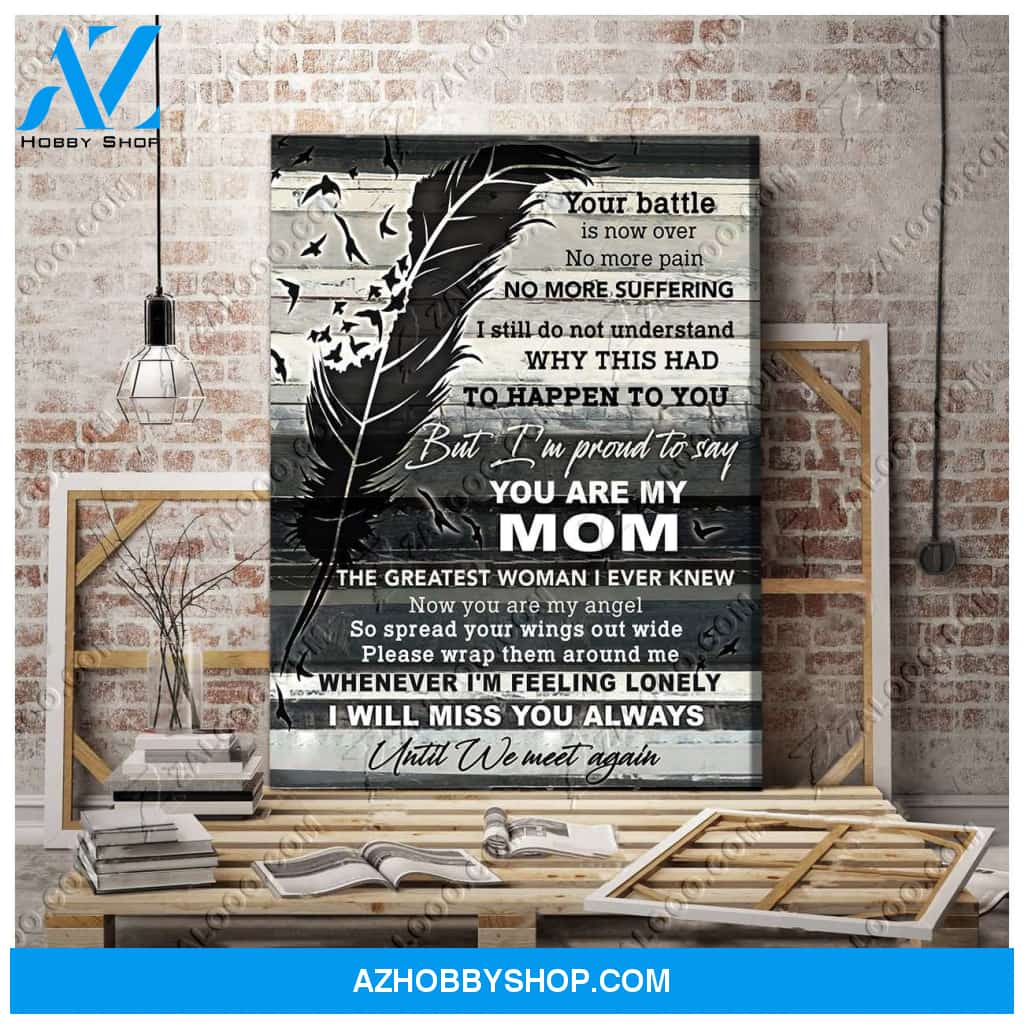 You Are My Mom Canvas Prints Gift Mother's Day