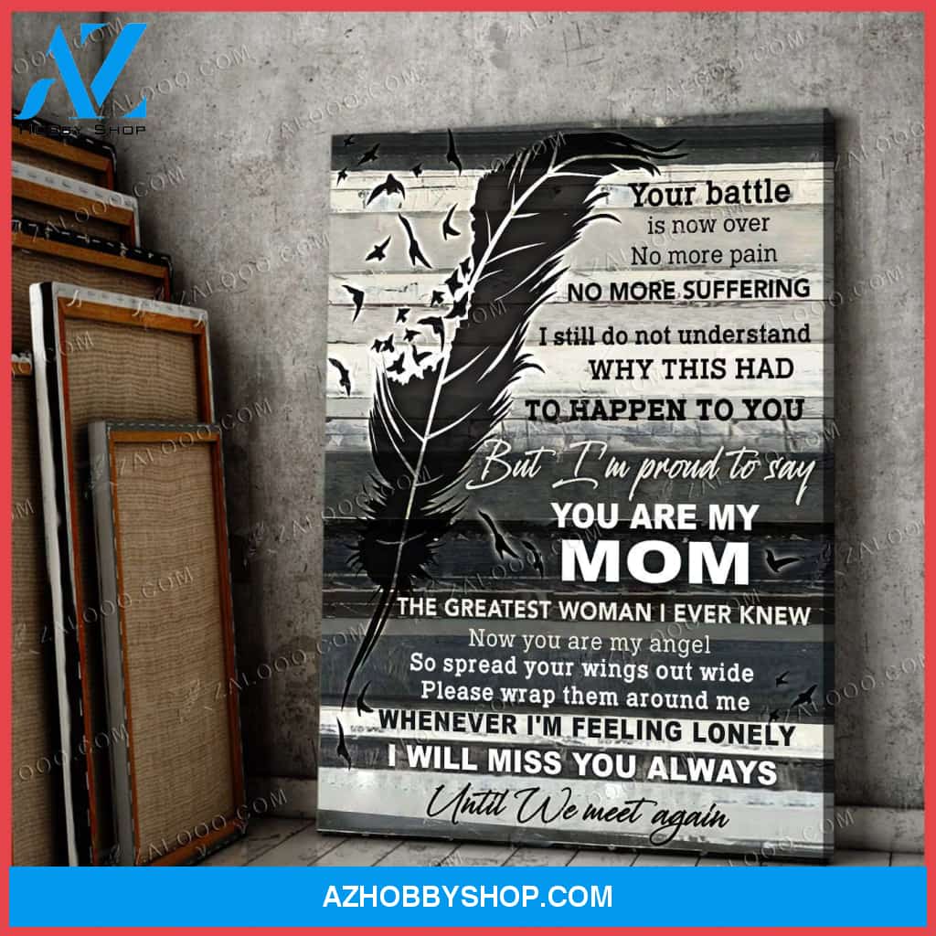 You Are My Mom Canvas Prints Gift Mother's Day