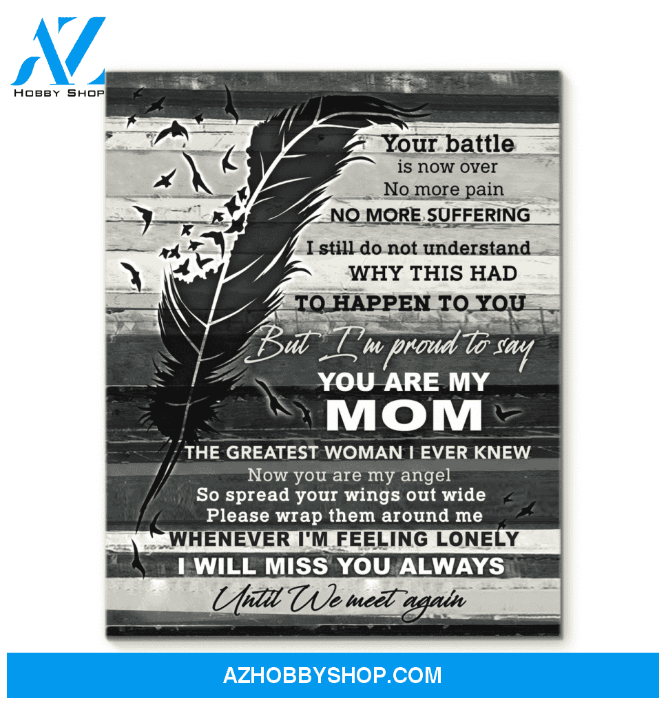 You Are My Mom Canvas Prints Gift Mother's Day