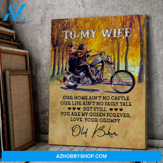 You Are My Queen Forever Grumpy Old Biker Canvas Gift For Biker Wife Canvas